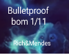 Bullet Proof  11