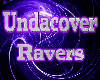 UndaCover Ravers pic