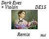 Dark Eyes + Violon DE15