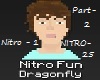 Nitro Fun Dragonfly Pt.2