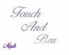 touch&beu sign