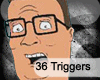 [GK] Hank Hill Triggers
