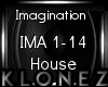 House | Imagination