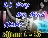 Isaac - DJ Easy My Mind
