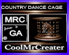 COUNTRY DANCE CAGE