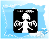 ~S~ Bad Apple