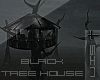 S N Black TreeHouse