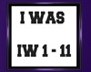 I WAS