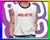 [k] Tshirt White Believe