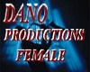 Dano Production