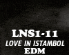EDM-LOVE IN ISTAMBOL