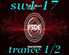 sw1-17 p1/2 trance