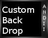 *A* Custom Back Drop