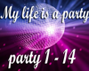 my life is a party
