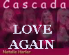 CASCADA-LOVE AGAIN