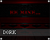 |Vday| Be Mine . . .