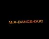 Mixe dance duo spots