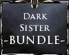 !P Dark Sister -Bundle-