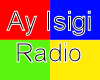 [s] Ay Isigi Radio