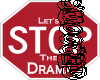 STOP the Drama