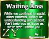 ZY: Waiting Area Sign