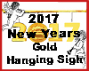 2017 Gold Hanging Sign