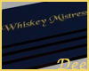Whiskey Mistress Stage