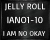 Jelly Roll ~ I Am Not Ok
