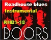The Doors Roadhouse blue