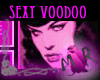 {MR}Sexy Voodoo Condo