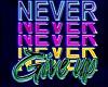 Never Give Up T