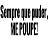 ME POUPE