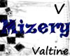 Val - Mizery Head Sign