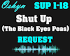 Shut Up-Black Eyed Peas