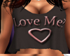 Love Me? Shirt