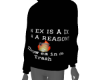 An Ex is a Ex Hoodie