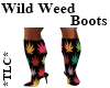 *TLC* Wild Weed Boots