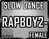 lDl Rap Dance Slow Fem