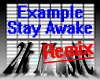 Example - Stay Awake PT1