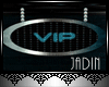 JAD Eternity VIP Sign