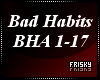♡| Bad Habits