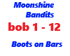 Moonshine Bandits/Boots