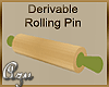 Rolling Pin Derivable