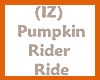 (IZ) Pumpkin Rider Ride