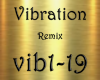Vibration Remix