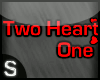[S] Two Heart's One Love