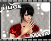 <LA>Maya "Huge"