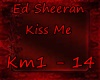 [BM] Ed Sheeran -KissME