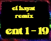 Enta el hayat remix