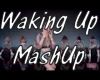 [K1] Waking UP MashUp